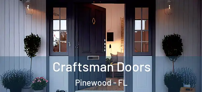  Craftsman Doors Pinewood - FL