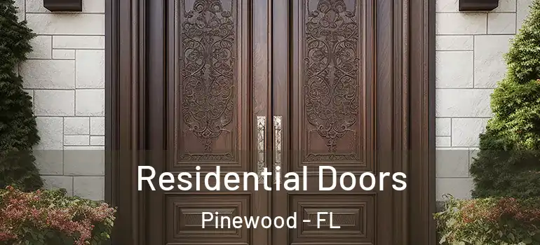  Residential Doors Pinewood - FL